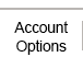 Account Options